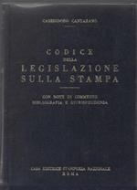 Codice della legislazione sulla stampa. Con note di commento bibliografia e giurisprudenza