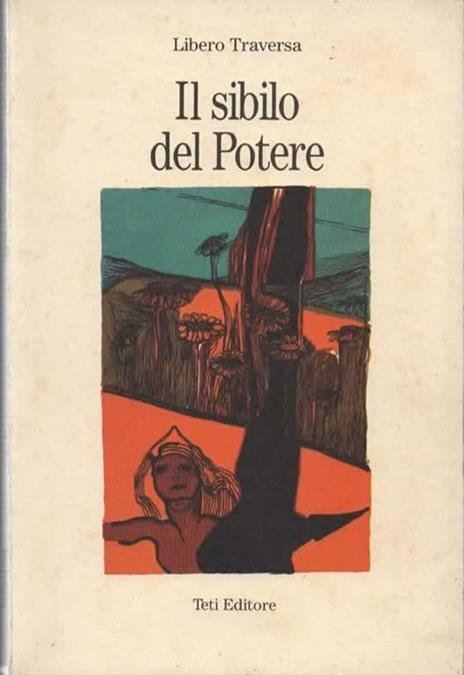 Il sibilo del Potere - Libero Traversa - copertina