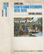 Cento anni d'Europa (1870-1970)
