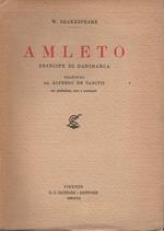 Amleto. Principe di Danimarca. Con prefazione, note e commenti di Alfredo De Sanctis