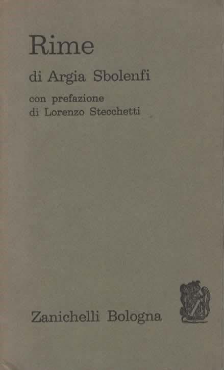 Rime. Con prefazione di Lorenzo Stecchetti - Argia Sbolenfi - copertina