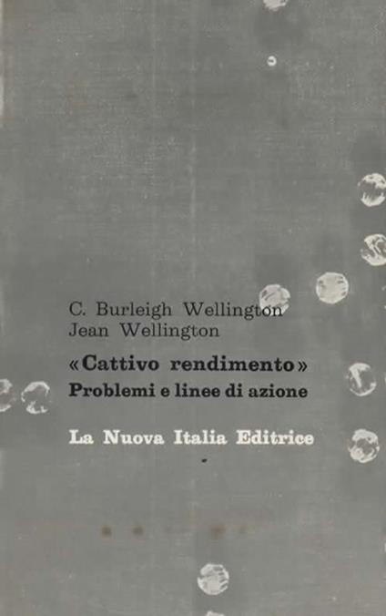 Cattivo rendimento. Problemi e linee di azione - copertina