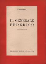 Il Generale Federico. Commedia-farsa. Trad. dal franc. di Paola Ojetti