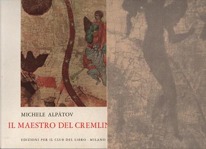 Il maestro del Cremlino - Michele Alpàtov - copertina