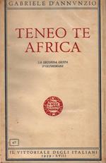Teneo te Africa. La seconda gesta d'oltremare