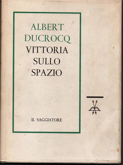 Vittoria sullo spazio - Albert Ducrocq - copertina