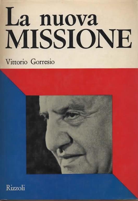 La nuova missione - Vittorio Gorresio - copertina