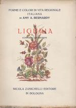 Forme e colori di vita regionale italiana. Volume secondo. Liguria