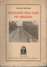 Utilizzazione delle acque per irrigazione.