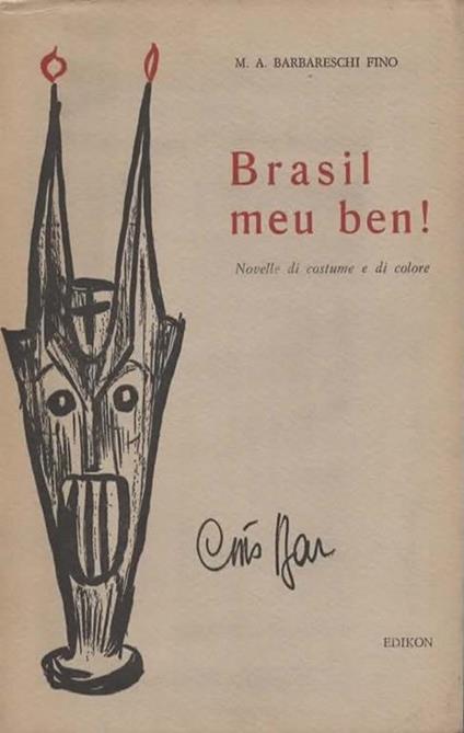 Brasil, meu ben! Novelle di costume e di colore. - copertina