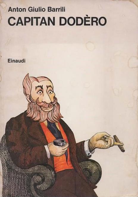 Capitan Dodero. Illustrazioni di Cristina Lastrego e Francesco Testa. - Anton Giulio Barrili - copertina