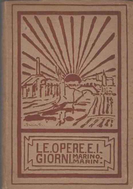 Le opere e i giorni. Poemetto - Marino Marin - copertina