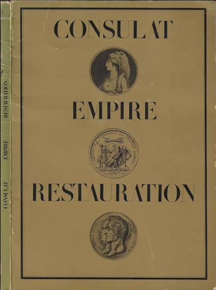 Consulat empire restauration. Art in early XIX century France - copertina