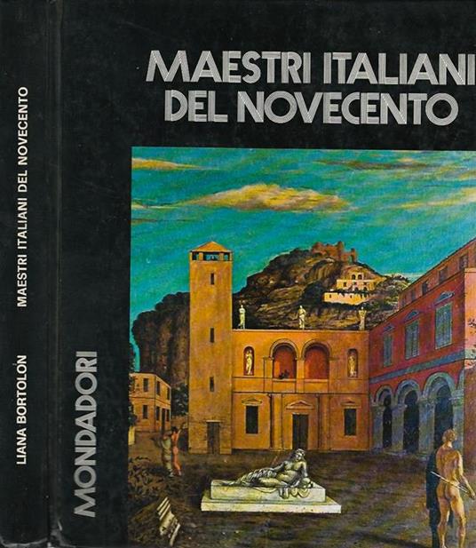 I maestri italiani del Novecento - Liana Bortolon - copertina
