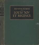 Louis XIV et régence. Mobilier et décoration