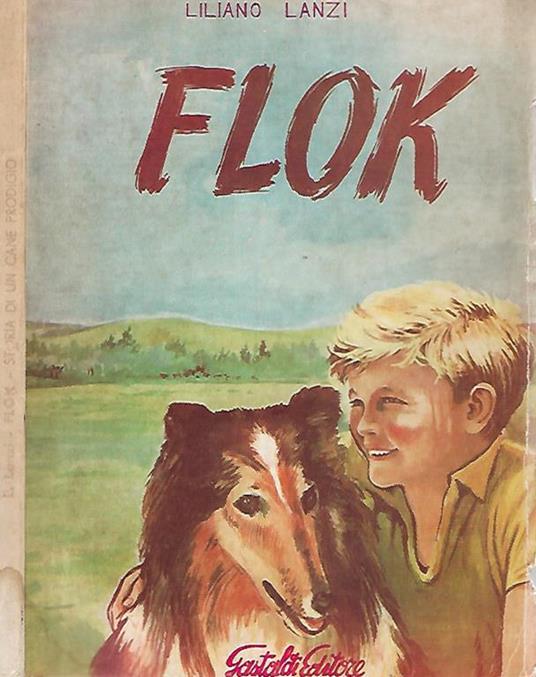 Flok - Storia di un cane prodigio - Liliano Lanzi - copertina
