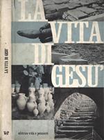 La vita di Gesù