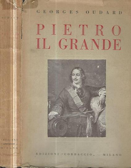 Pietro Il Grande - Georges Oudard - copertina