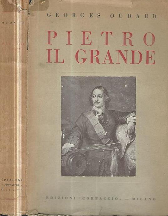 Pietro Il Grande - Georges Oudard - copertina