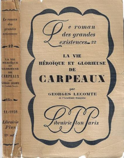 La vie héroique et glorieuse de Carpeaux - Georges Lacomte - copertina