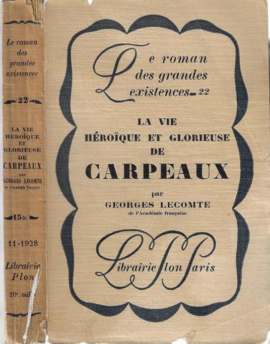 La vie héroique et glorieuse de Carpeaux - Georges Lacomte - copertina