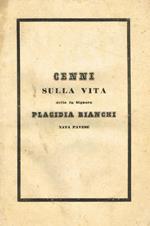 Memoria della vita e delle virtù della fu signora Placidia Giuseppina Bianchi nata Pavese