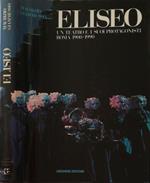 Eliseo. Un teatro e i suoi protagonisti. Roma 1900-1990