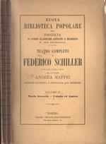 Teatro completo di Federico Schiller Vol. IV. Maria Stuarda - Cabala ed Amore