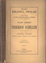 Teatro completo di Federico Schiller Vol. II. Wallenstein