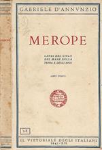 Merope. Laudi del cielo del mare della terra degli eroi libro IV