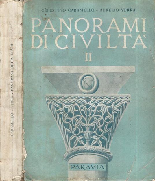 Panorami di civiltà II. Antologia della cultura Greca, Romana e Medievale - Celestino Caramello - copertina
