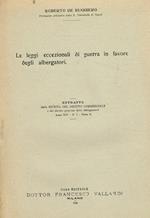 Le leggi eccezionali di guerra in favore degli albergatori. Estratto dalla Rivista del Diritto Commerciale e del diritto generale delle obbligazioni anno XIV n.7 parte II