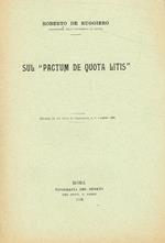 Sul pactum de quota litis. Estratto da La Corte di Cassazione n.3, 1 marzo 1924