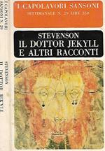 Il Dottor Jekill e altri racconti