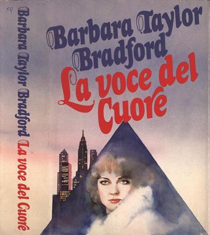 La voce del cuore - Barbara Taylor Bradford - copertina