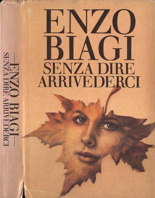 Senza dire arrivederci - Enzo Biagi - copertina