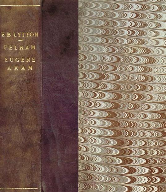 Pelham. Eugene Aram - Edward Bulwer Lytton - copertina