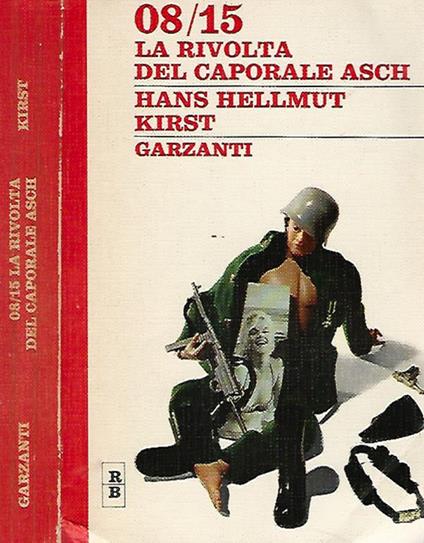 08 - 15: La Rivolta Del Caporale Asch - Hans H. Kirst - copertina