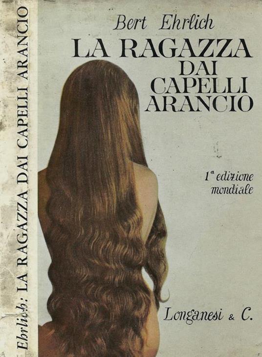 La ragazza dai capelli arancio - Bert Ehrlich - copertina