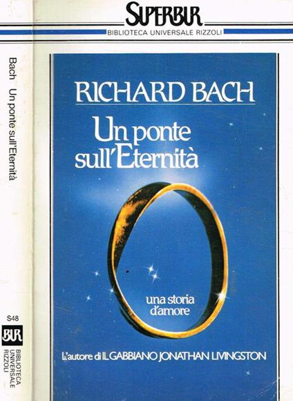Un ponte sull'Eternità. Una storia d'amore - Richard Bach - copertina