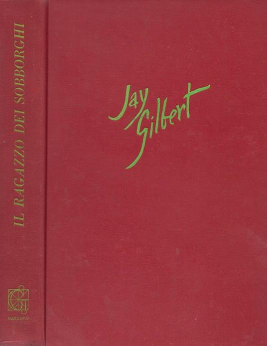 Il ragazzo dei sobborghi - Jay Gilbert - copertina