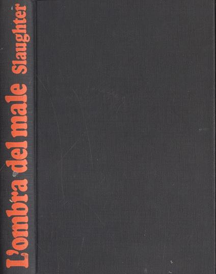 L' ombra del male - Frank G. Slaughter - copertina
