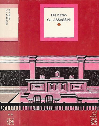 Gli assassini - Elia Kazan - copertina