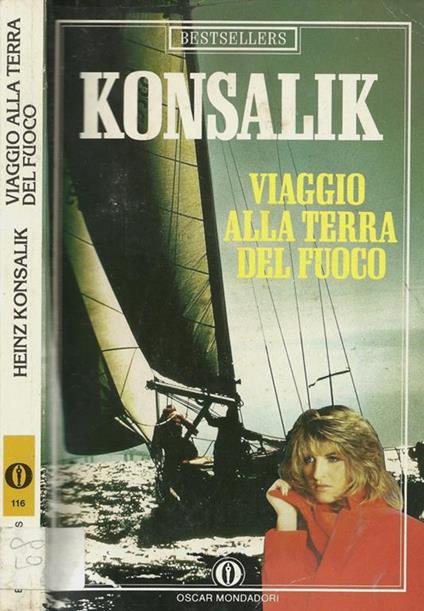 Viaggio alla Terra del fuoco - Heinz G. Konsalik - copertina