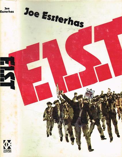 F.I.S.T - Joe Eszterhas - copertina