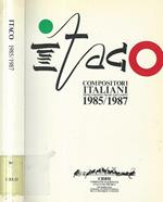 Itaco. Compositori italiani 1985/1987