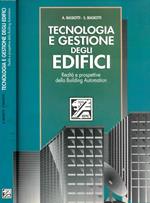 Tecnologia e gestione degli edifici. Realtà e prospettive della Building Automation