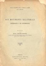 Sui movimenti bilaterali. contemporanei e non contemporanei