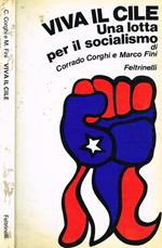 Viva il Cile. Una lotta per il socialismo