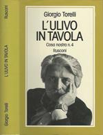 L' ulivo in tavola. Cosa nostra n. 4